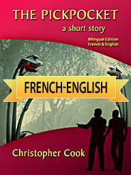 Le Pickpocket – Bilingual French-English Edition